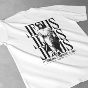 Camiseta O Caminho A Verdade A Vida Manto Vivo