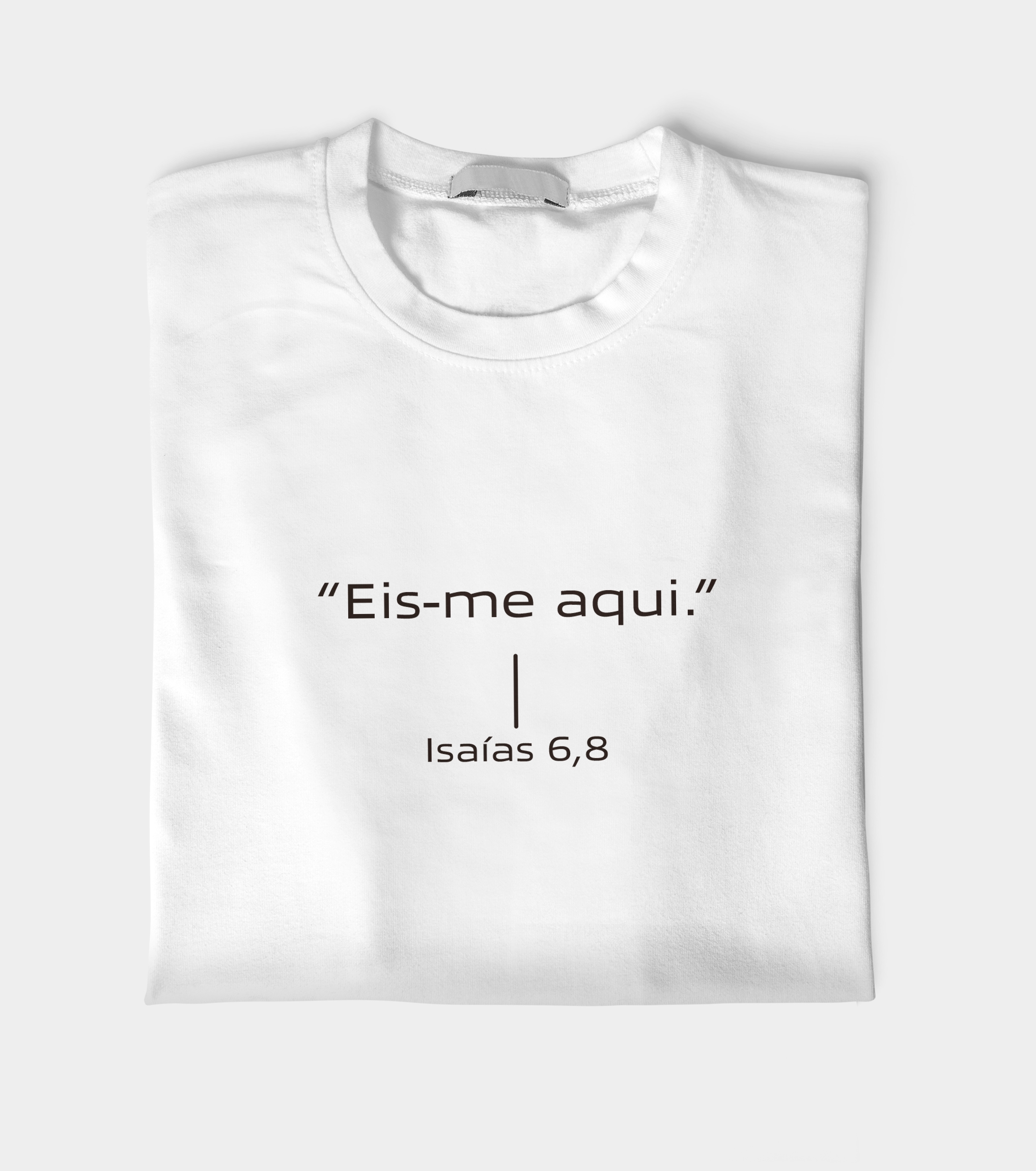 Camiseta Isaías 6,8 Eis Me Aqui Manto Vivo