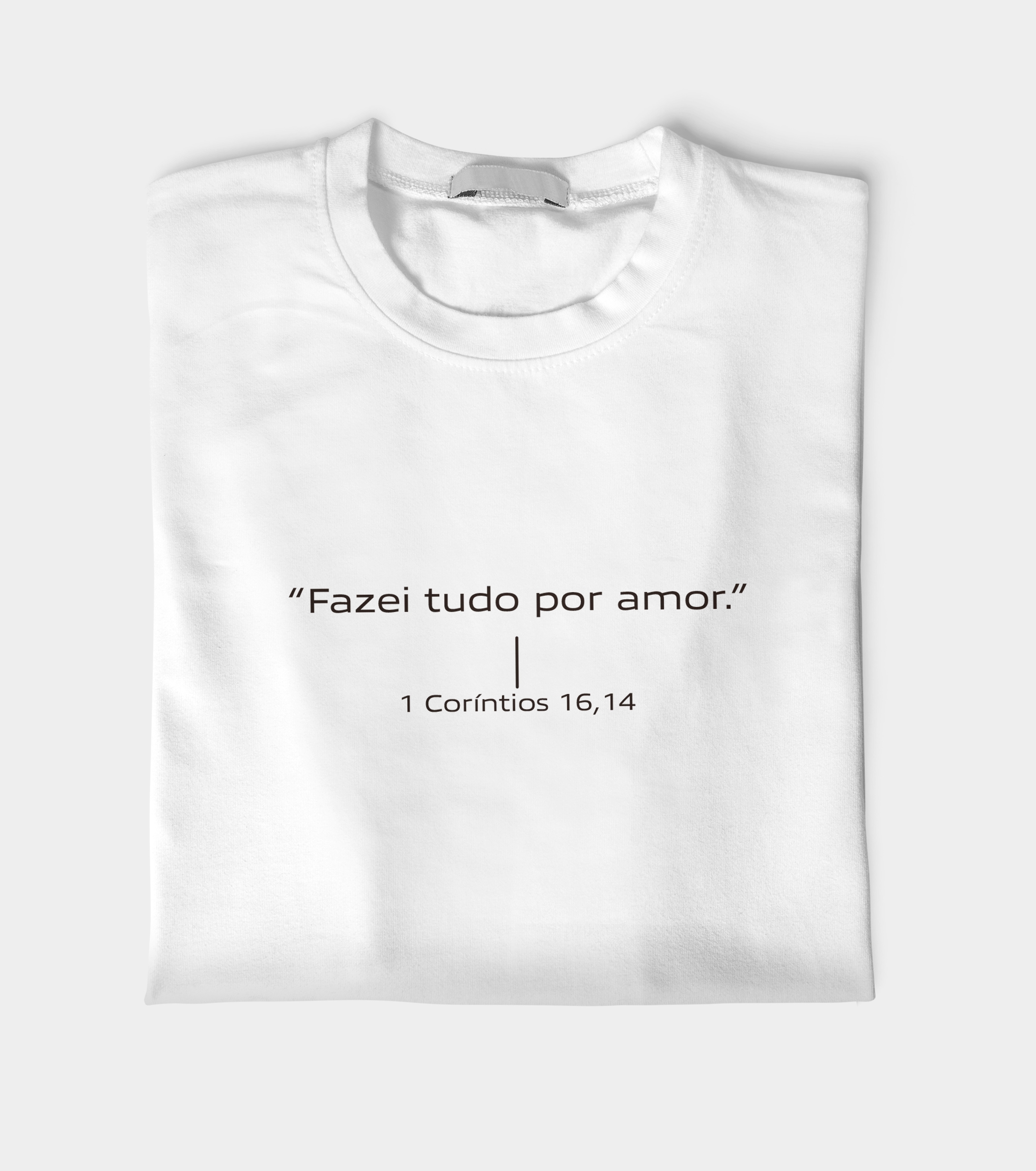 Camiseta 1 Coríntios 16,14 Fazei tudo por amor Manto Vivo