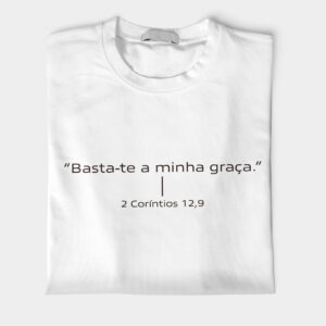 Camiseta 2 Coríntios 12,9 Manto Vivo