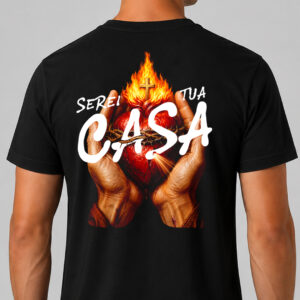 Camiseta Serei tua Casa